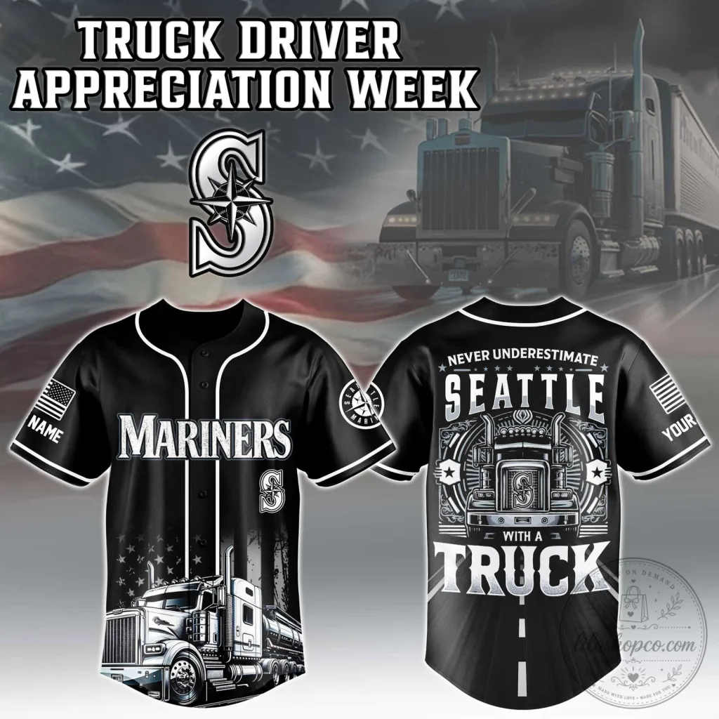 Seattle Mariners Baseball Truck Driver Appreciation Week Black Jersey Seattle Mariners Baseball Truck Driver Appreciation Week Black Jersey