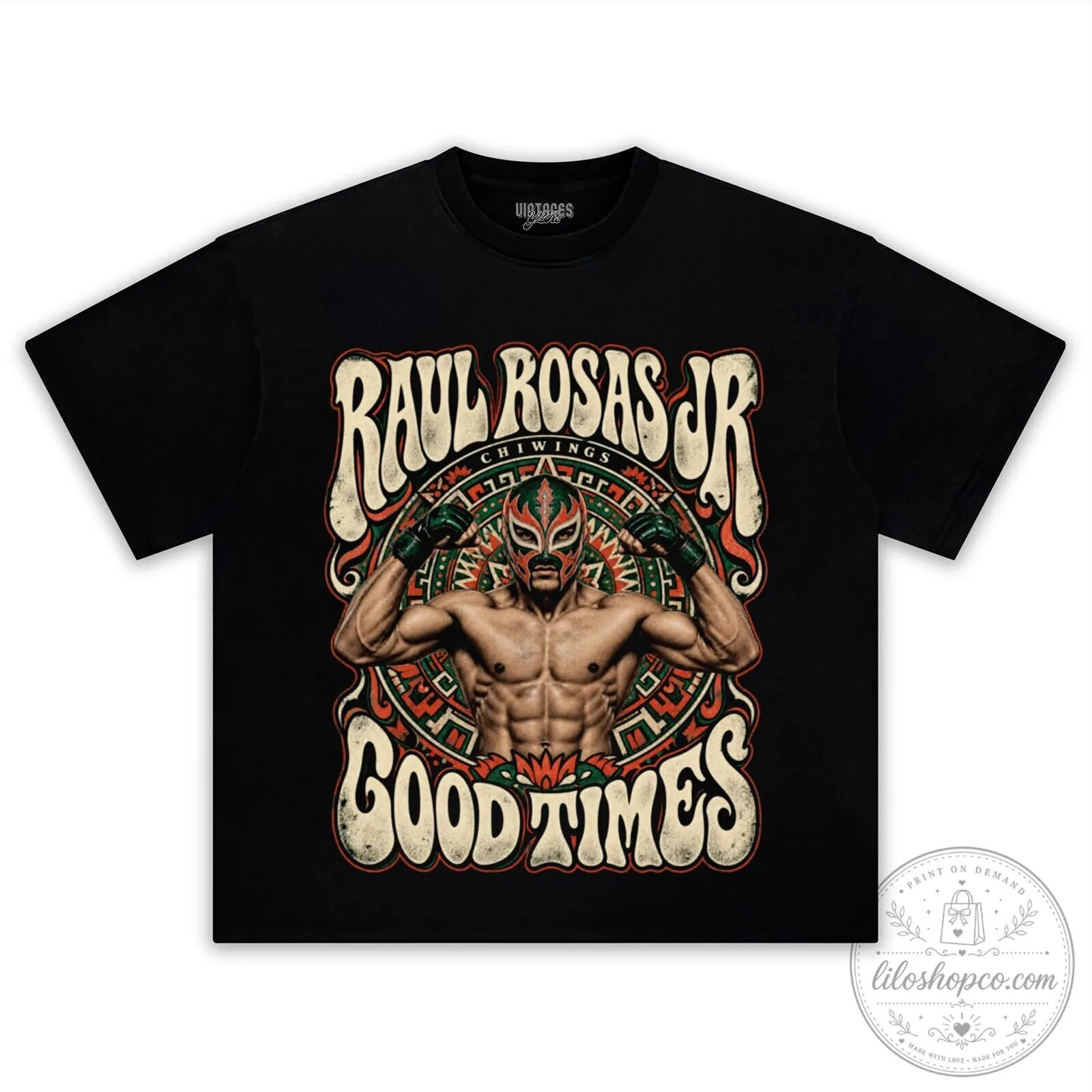 Raul Rosas Jr. Good Times Wrestling Fighter Fan T-Shirt