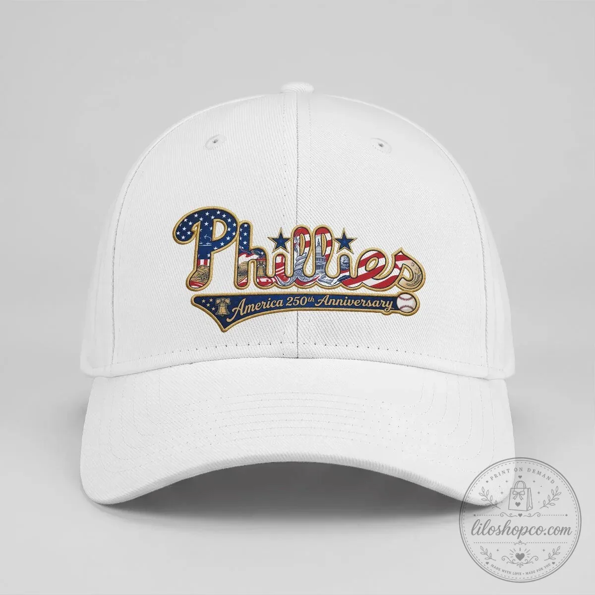 Baseball Cap Hat Celebrating 250 Years of Philadelphia Phillies America 1 Baseball Cap Hat Celebrating 250 Years of Philadelphia Phillies America
